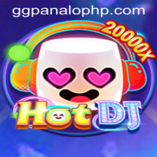 Dive into the Exciting World of HotDJ and Experience the Thrill of GG PANALO