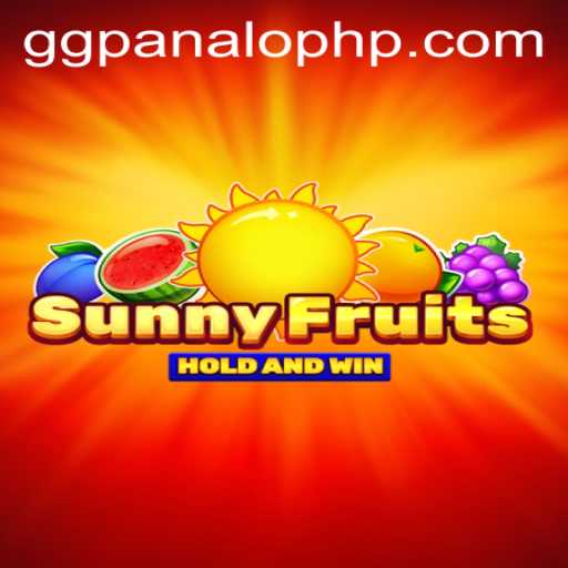 Unveiling SunnyFruits with GG PANALO: A Comprehensive Guide